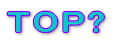 TOP?