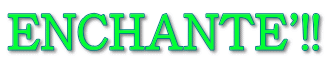 ENCHANTE'!!