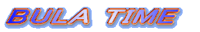 BULA TAIME