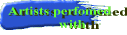 Artist perfomed        with