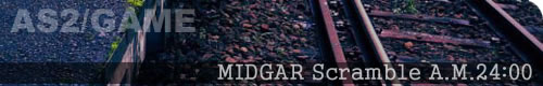 MIDGAR Scramble A.M.24:00