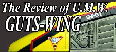 The Review of U.M.W. GUTS-WING