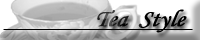 Tea Style