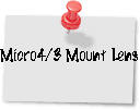 Micro4/3 Mount Lens