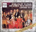 G.P.TELEMANN DER GETREUE MUSIC-MEISTER