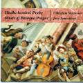 Hudba barokní Prahy - Music of Baroque Prague